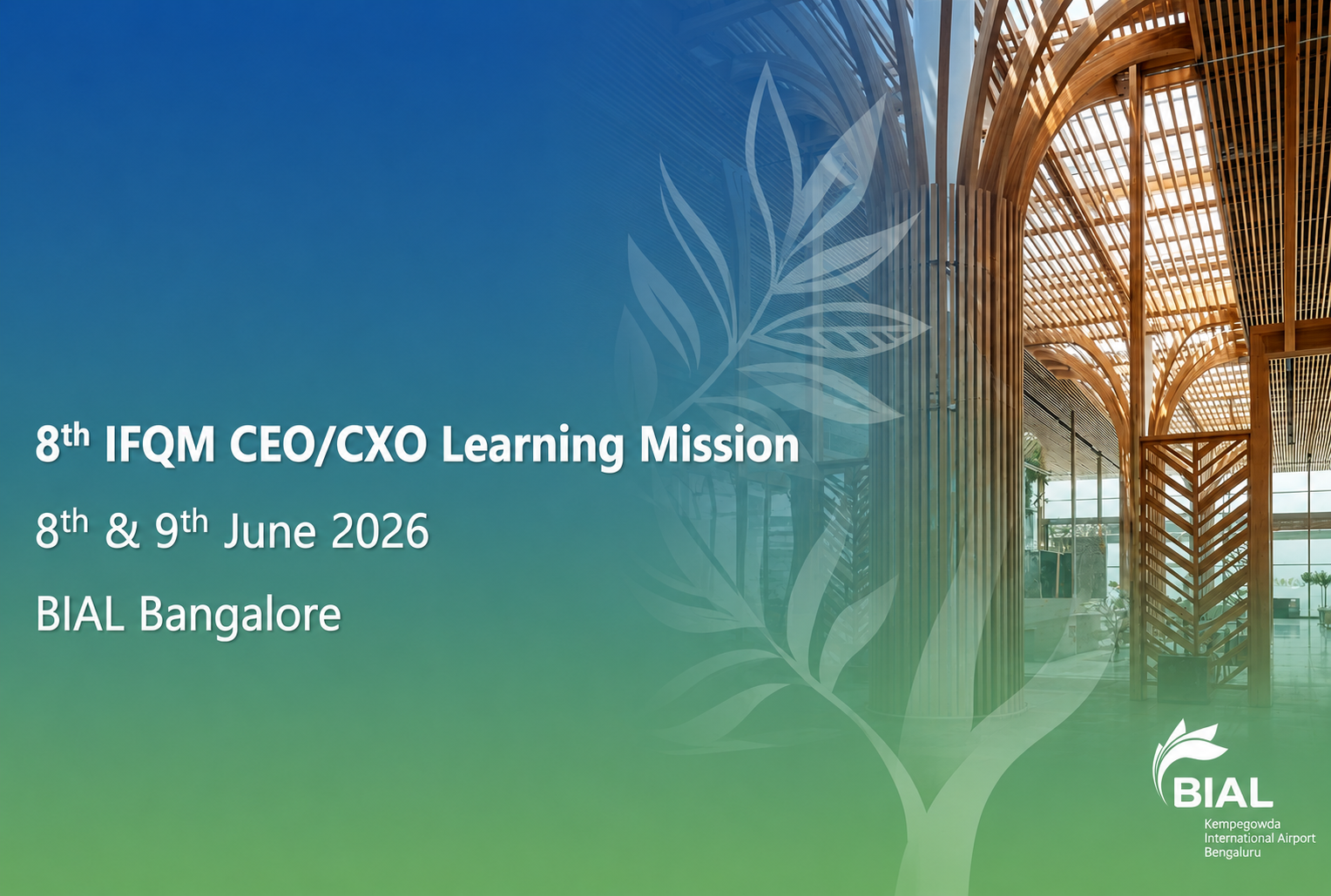 8th IFQM CEO/CXO Learning Mission at Bangalore International Airport Limited(BIAL), Bangalore